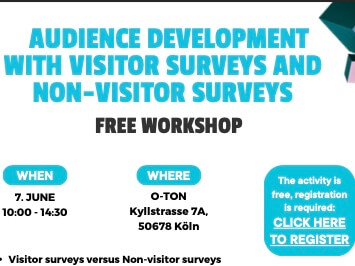 WORKSHOP/SEMINAR Fr.7.6.24 // 10-14:30h //STC presents: AUDIENCE DEVELOPMENT WITH VISITOR SURVEYS AND NON-VISITOR SURVEYS (Free)